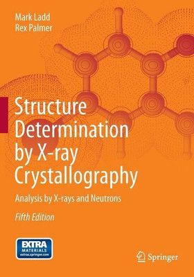 Structure Determination by X-ray Crystallography(English, Paperback, Ladd Mark)