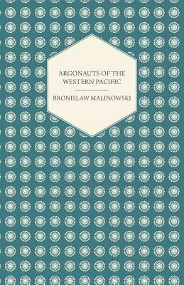 Argonauts Of The Western Pacific(English, Paperback, Malinowski Bronislaw)