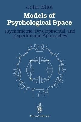 Models of Psychological Space(English, Paperback, Eliot John)