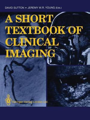 A Short Textbook of Clinical Imaging(English, Paperback, unknown)