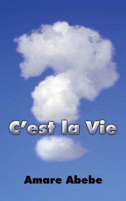 C'est la Vie(English, Paperback, Abebe Amare)