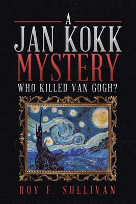 A Jan Kokk Mystery(English, Paperback, Sullivan Roy F)