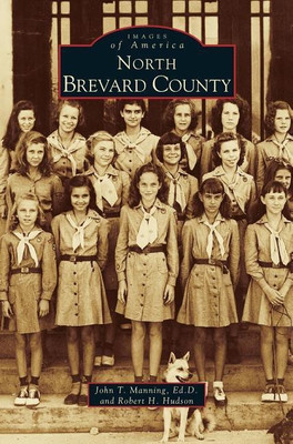 North Brevard County(English, Hardcover, Manning John T)