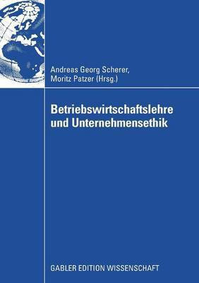 Betriebswirtschaftslehre und Unternehmensethik(German, Paperback, unknown)