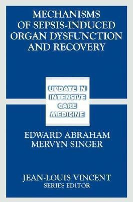 Mechanisms of Sepsis-Induced Organ Dysfunction and Recovery(English, Paperback, unknown)