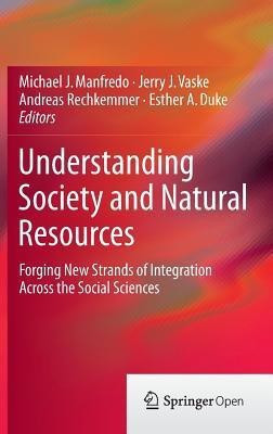 Understanding Society and Natural Resources(English, Hardcover, unknown)