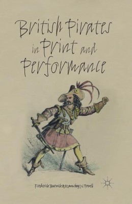 British Pirates in Print and Performance(English, Paperback, Powell M.)