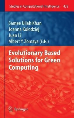 Evolutionary Based Solutions for Green Computing(English, Hardcover, unknown)