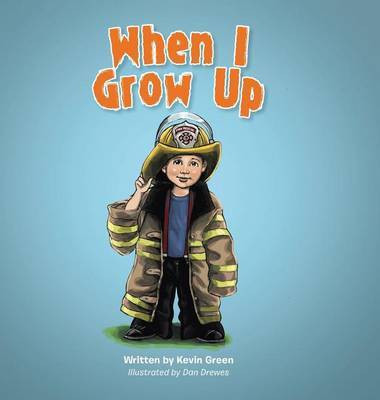 When I Grow Up(English, Hardcover, Green Kevin)