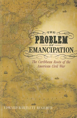 The Problem of Emancipation(English, Paperback, Rugemer Edward Bartlett)