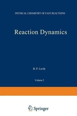 Reaction Dynamics(English, Paperback, unknown)