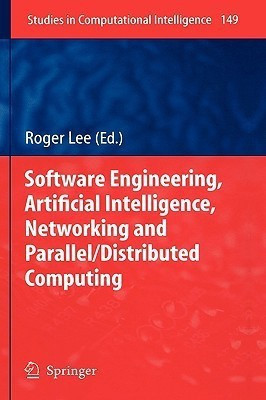 Software Engineering, Artificial Intelligence, Networking and Parallel/Distributed Computing(English, Hardcover, unknown)