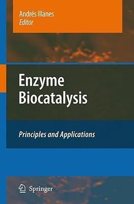 Enzyme Biocatalysis  - Principles and Applications(English, Hardcover, unknown)