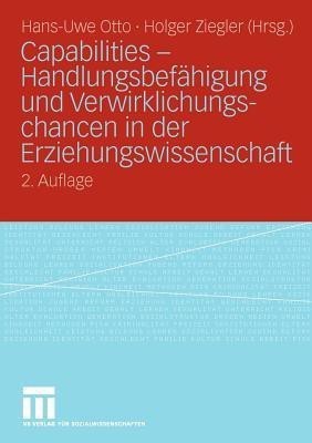 Capabilities - Handlungsbefaehigung und Verwirklichungschancen in der Erziehungswissenschaft(German, Paperback, unknown)