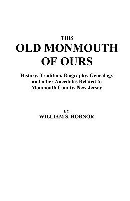 This Old Monmouth of Ours(English, Paperback, Hornor)