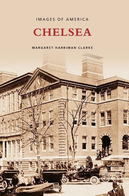 Chelsea(English, Hardcover, Clarke Margaret Harriman)