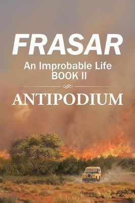 An Improbable Life Book II(English, Paperback, Frasar)