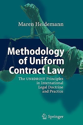Methodology of Uniform Contract Law(English, Hardcover, Heidemann Maren)