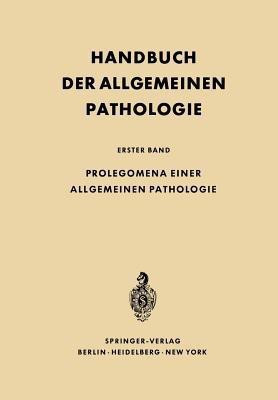 Prolegomena einer allgemeinen Pathologie(German, Paperback, unknown)