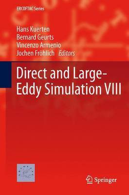 Direct and Large-Eddy Simulation VIII(English, Paperback, unknown)