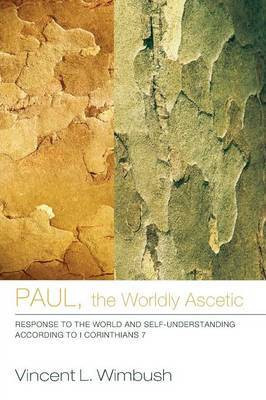 Paul, the Worldly Ascetic(English, Paperback, Wimbush Vincent L)