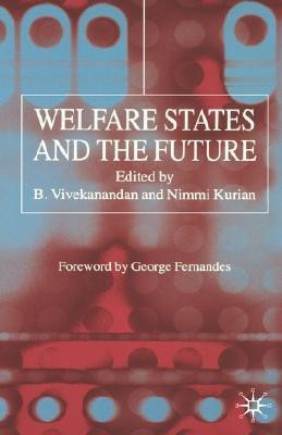 Welfare States and the Future(English, Hardcover, unknown)