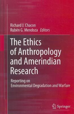 The Ethics of Anthropology and Amerindian Research(English, Hardcover, unknown)