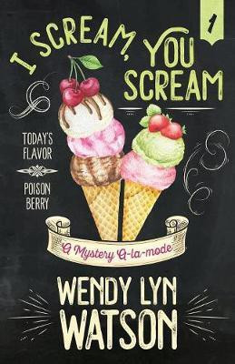 I Scream, You Scream(English, Paperback, Watson Wendy Lyn)