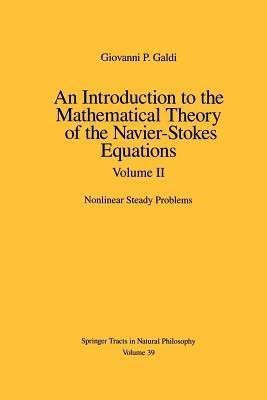 An Introduction to the Mathematical Theory of the Navier-Stokes Equations(English, Paperback, Galdi Giovanni)