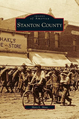 Stanton County(English, Hardcover, Maas Mary L)