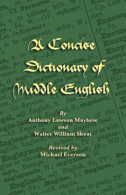 A Concise Dictionary of Middle English(English, Paperback, Mayhew Anthony Lawson)