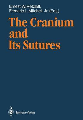 The Cranium and Its Sutures(English, Paperback, unknown)