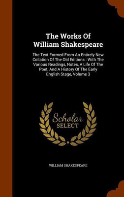The Works Of William Shakespeare(English, Hardcover, Shakespeare William)