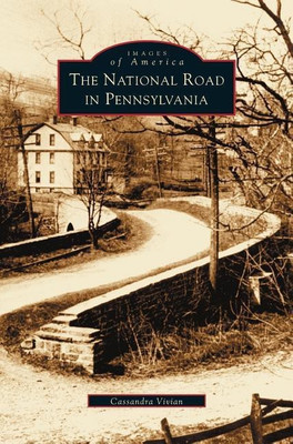 National Road in Pennsylvania(English, Hardcover, Vivian Cassandra)
