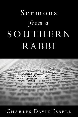 Sermons from a Southern Rabbi(English, Paperback, Isbell Charles David)