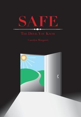 Safe(English, Hardcover, Margaret Carolyn)