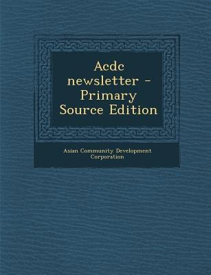 Acdc Newsletter(English, Paperback, Corporation Asian Community Development)