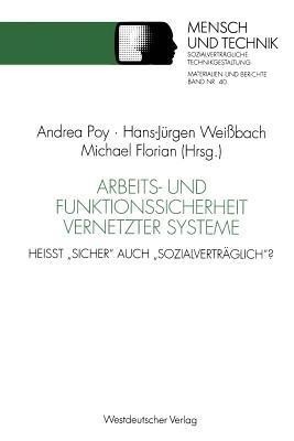 Arbeits- und Funktionssicherheit vernetzter Systeme(German, Paperback, Weissbach Hans-Juergen)