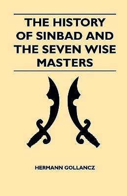 The History Of Sinbad And The Seven Wise Masters(English, Paperback, Gollancz Hermann)