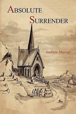 Absolute Surrender(English, Paperback, Murray Andrew)