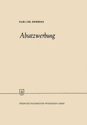 Absatzwerbung(German, Paperback, Behrens Karl Christian)