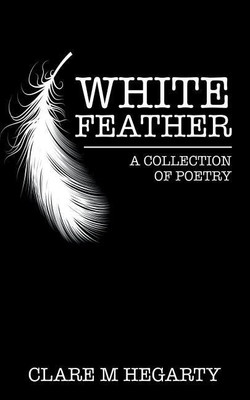 White Feather(English, Paperback, Hegarty Clare M)