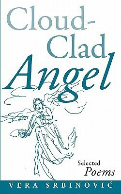 Cloud Clad Angel(English, Paperback, Srbinovi Vera)