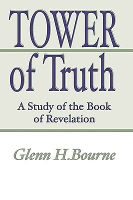 Tower of Truth(English, Paperback, Bourne Glenn H.)
