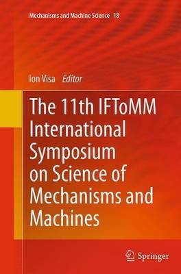 The 11th IFToMM International Symposium on Science of Mechanisms and Machines(English, Paperback, unknown)