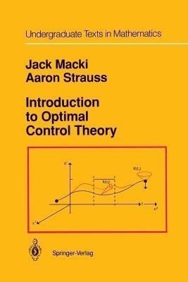 Introduction to Optimal Control Theory(English, Paperback, Macki Jack)