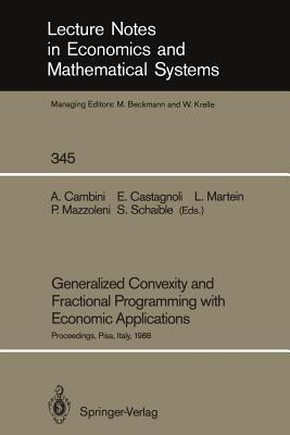 Generalized Convexity and Fractional Programming with Economic Applications(English, Paperback, unknown)