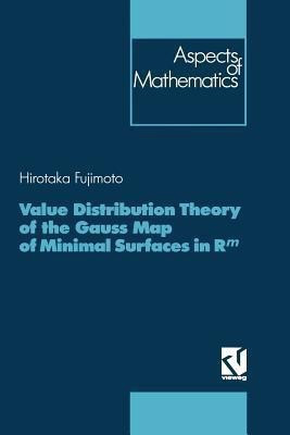 Value Distribution Theory of the Gauss Map of Minimal Surfaces in Rm(English, Paperback, Fujimoto Hirotaka)