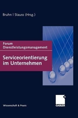 Serviceorientierung im Unternehmen(German, Hardcover, unknown)