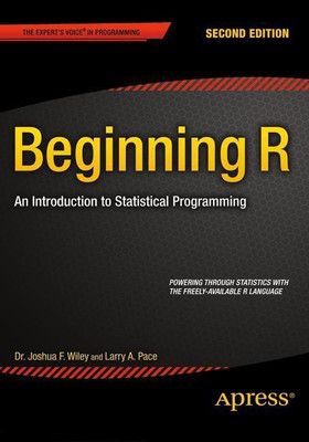 Beginning R(English, Paperback, Pace Larry)